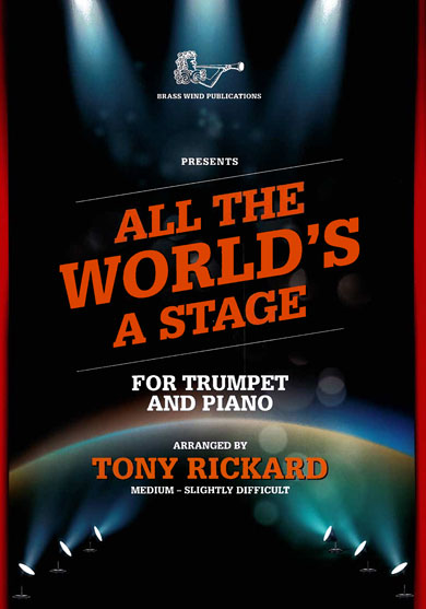 All The World's A Stage for Trumpet