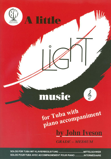 A Little Light Musicfor Tuba Eb Bass/Treble Clef