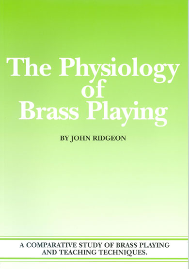 The Physiology of Brass Playing