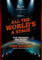 All The World's A Stage for Trumpet