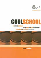 Cool School Alto Saxophone with CD!!!!and MP3 download