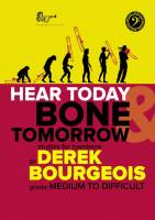 Hear Today Bone Tomorrow