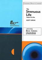 The Strenuous Life - !!!!A Ragtime Two Step