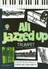 All Jazzed Up for Trumpet!!!!with CD and MP3 download Thumbnail