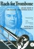 Bach for Trombone Treble Clef Thumbnail